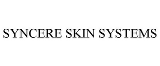 SYNCERE SKIN SYSTEMS