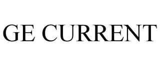 GE CURRENT