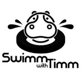 SWIMM WITH TIMM