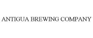 ANTIGUA BREWING COMPANY