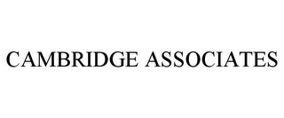 CAMBRIDGE ASSOCIATES