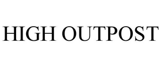 HIGH OUTPOST