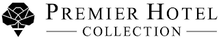 PREMIER HOTEL COLLECTION