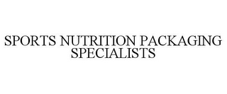 SPORTS NUTRITION PACKAGING SPECIALISTS