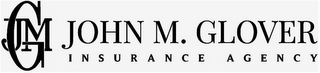 JMG JOHN M. GLOVER INSURANCE AGENCY