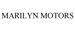 MARILYN MOTORS