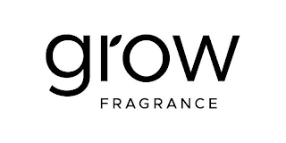 GROW FRAGRANCE