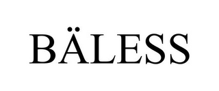 BÄLESS