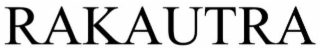 RAKAUTRA