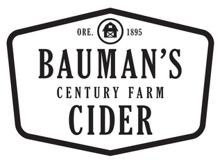 BAUMAN'S CIDER CENTURY FARM ORE. 1895
