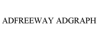 ADFREEWAY ADGRAPH