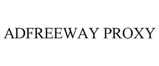 ADFREEWAY PROXY