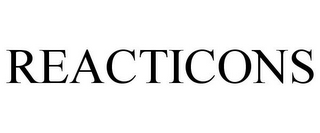REACTICONS