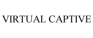 VIRTUAL CAPTIVE