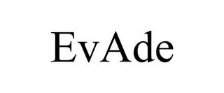 EVADE