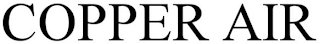 COPPER AIR