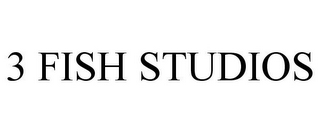 3 FISH STUDIOS