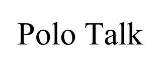 POLO TALK