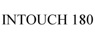 INTOUCH 180