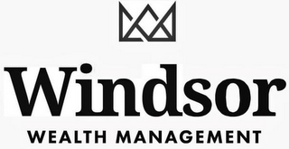 WINDSOR WEALTH MANAGEMENT