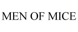 MEN OF MICE
