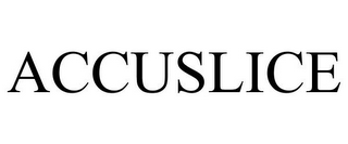 ACCUSLICE