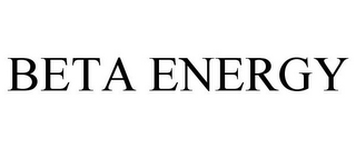 BETA ENERGY