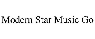 MODERN STAR MUSIC GO