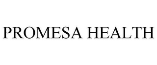 PROMESA HEALTH