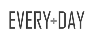 EVERY + DAY