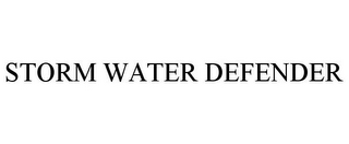 STORM WATER DEFENDER