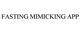 FASTING MIMICKING APP