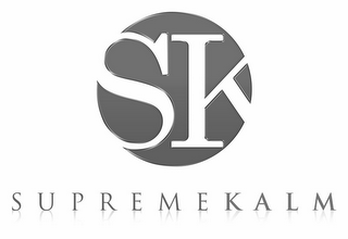 SK SUPREMEKALM