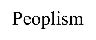 PEOPLISM