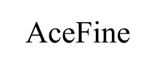 ACEFINE