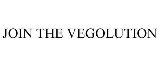 JOIN THE VEGOLUTION