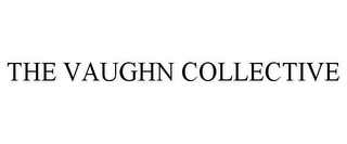 THE VAUGHN COLLECTIVE