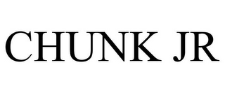 CHUNK JR