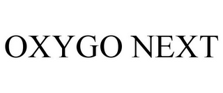 OXYGO NEXT