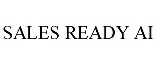 SALES READY AI