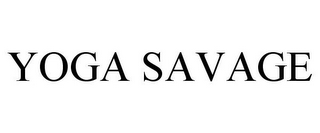 YOGA SAVAGE