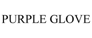 PURPLE GLOVE
