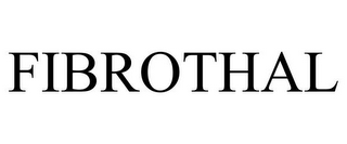 FIBROTHAL