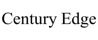 CENTURY EDGE