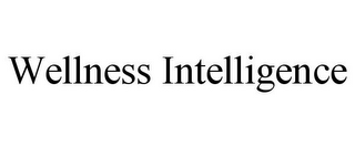WELLNESS INTELLIGENCE