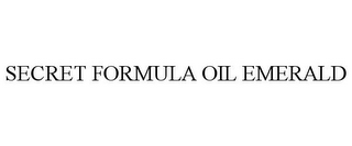 SECRET FORMULA OIL EMERALD