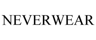 NEVERWEAR