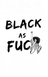 BLACK AS FUC