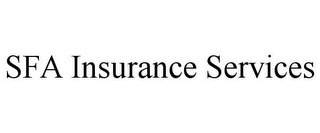 SFA INSURANCE SERVICES
