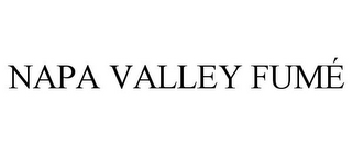 NAPA VALLEY FUMÉ